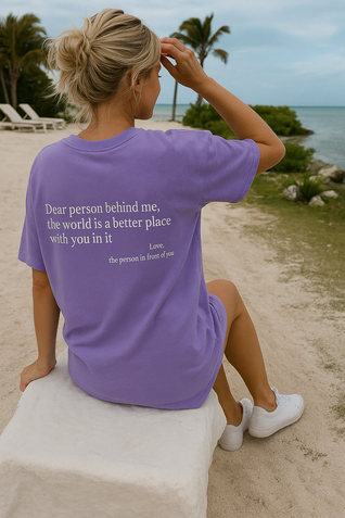 Choose Tomorrow Dear Person Behind Me (You are enough) T-Shirt