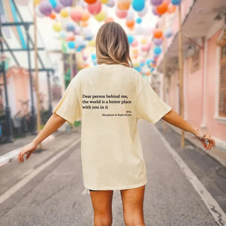 Choose Tomorrow Dear Person Behind Me (You are enough) T-Shirt
