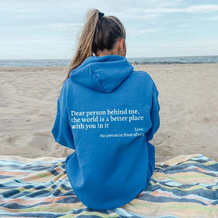 Choose Tomorrow Dear Person Behind Me (You are enough) Hoodie