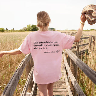 Choose Tomorrow Dear Person Behind Me (You are enough) T-Shirt