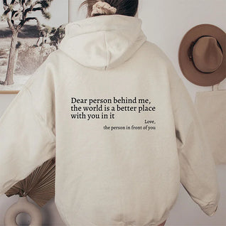 Choose Tomorrow Dear Person Behind Me (You are enough) Hoodie