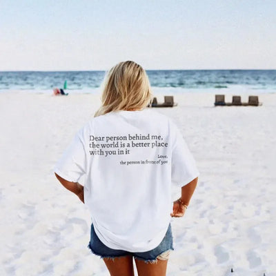 Dear Person Behind Me (You are enough) T-Shirt