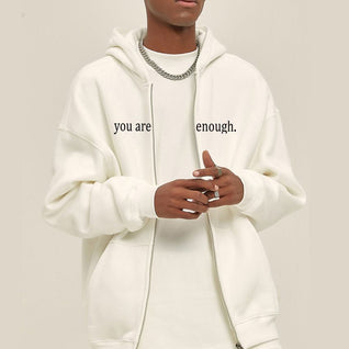Choose Tomorrow Dear Person Behind Me (You are enough) Hoodie: Zipper Edition